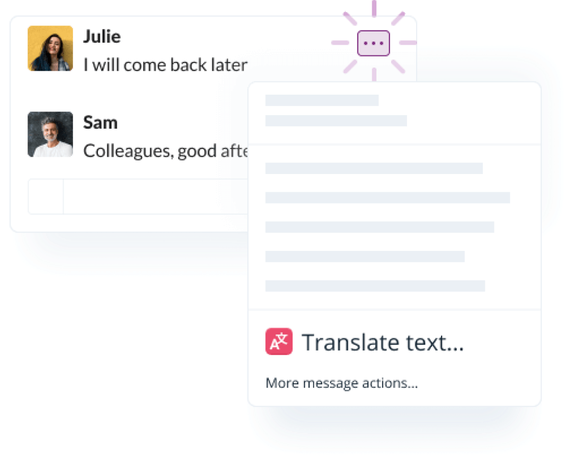 Переводите сообщения членов команды всего за один клик. 